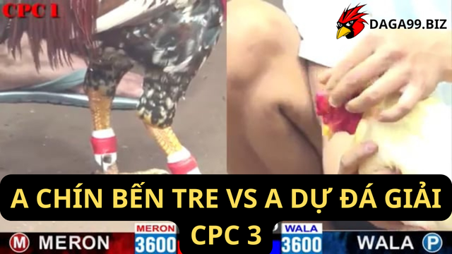 A CHÍN BẾN TRE VS A DỰ ĐÁ GIẢI CPC 3