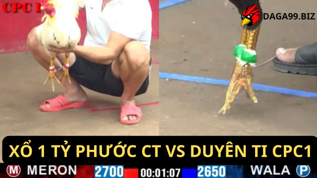 XỔ 1 TỶ PHƯỚC CT VS DUYÊN TI CPC1